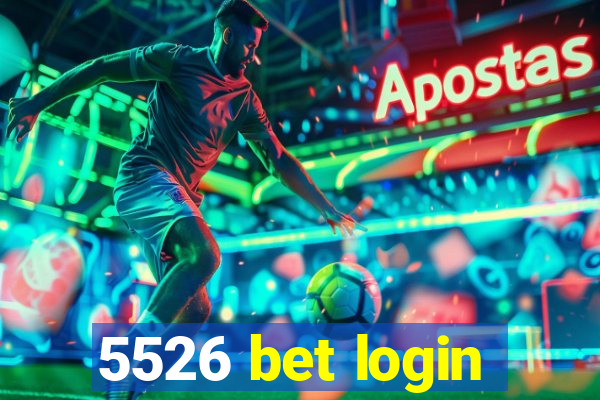 5526 bet login